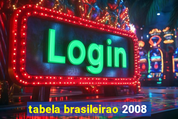 tabela brasileirao 2008